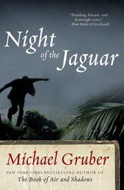 Night of the Jaguar, Gruber Michael