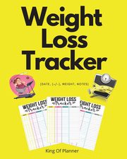 Weight Loss Tracker, Of Planner King