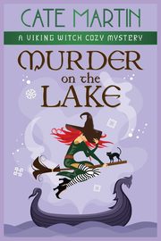 Murder on the Lake, Martin Cate