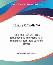 History Of India V6, Hunter William Wilson