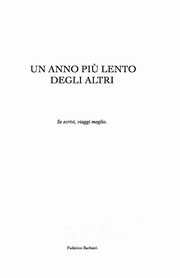 Un anno pi? lento degli altri, Barbieri Federico