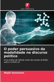 O poder persuasivo da modalidade no discurso poltico, Hammami Wajih