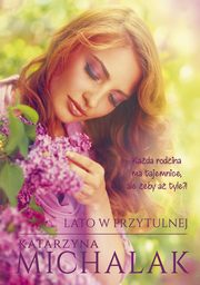 Lato w Przytulnej, Michalak Katarzyna