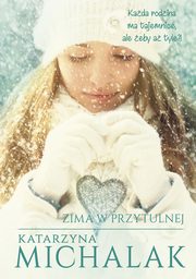 Zima w Przytulnej, Michalak Katarzyna