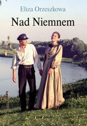 Nad Niemnem, Orzeszkowa Eliza