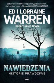 Nawiedzenia. Historie prawdziwe, Warren Ed, Warren Lorraine, Chase Robert David