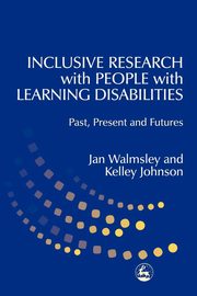 ksiazka tytu: Inclusive Research with People with Learning Disabilities autor: Walmsley Jan