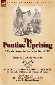 The Pontiac Uprising, Marquis Thomas Guthrie