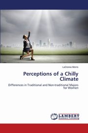 Perceptions of a Chilly Climate, Morris LaDonna