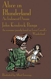 Alice in Blunderland, Bangs John Kendrick