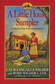 A Little House Sampler, Wilder Laura Ingalls