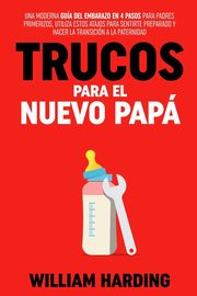 TRUCOS PARA EL NUEVO PAP, Harding William