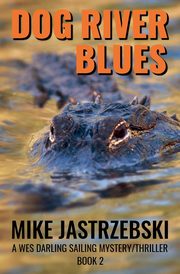 Dog River Blues, Jastrzebski Mike