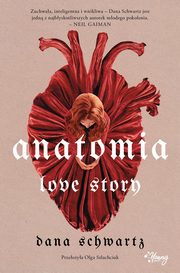 Anatomia. Love story, Schwartz Dana
