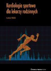 Kardiologia sportowa dla lekarzy rodzinnych, Maek ukasz