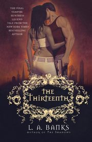 The Thirteenth, Banks L.