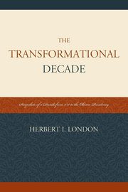 The Transformational Decade, London Herbert I.