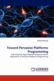 Toward Pervasive Platforms Programming, Brousse Olivier