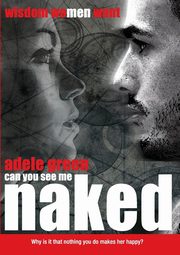 Can You See Me Naked? Grow in a Conscious Relationship, Green Adele