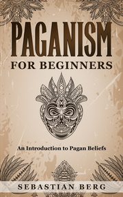 Paganism for Beginners, Berg Sebastian