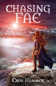 Chasing Fae, Hammer Cady