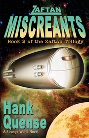 Zaftan Miscreants, Quense Hank