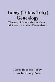 Tobey (Tobie, Toby) Genealogy, Babcock Tobey Rufus