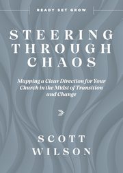 Steering Through Chaos, Wilson Scott