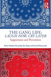 The Gang Life, Brzenchek Robert Matthew