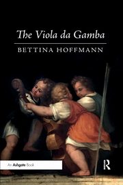The Viola da Gamba, Hoffmann Bettina