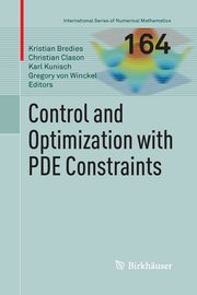 Control and Optimization with PDE Constraints, 
