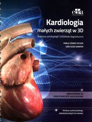 Kardiologia maych zwierzt w 3D, Samper I.S., Ochoa P.G.