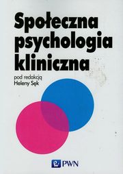 ksiazka tytu: Spoeczna psychologia kliniczna autor: 