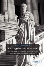 Cicero, Against Verres, 2.1.53-86, Gildenhard Ingo