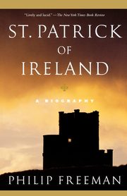 St. Patrick of Ireland, Freeman Philip