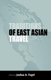 Traditions of East Asian Travel, 