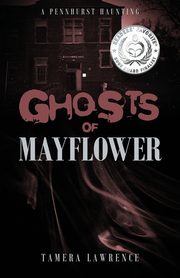 Ghosts of Mayflower, Lawrence Tamera