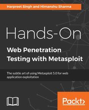 Hands-On Web Penetration Testing with Metasploit, Sharma Himanshu