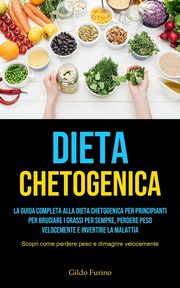 Dieta Chetogenica, Furino Gildo