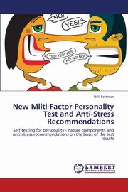 New Milti-Factor Personality Test and Anti-Stress Recommendations, Feldman Neli