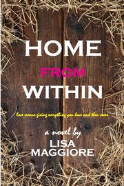 Home from Within, Maggiore Lisa