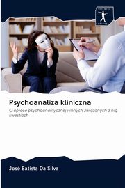 Psychoanaliza kliniczna, Batista Da Silva Jos