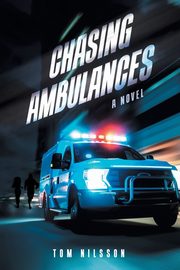 Chasing Ambulances, Nilsson Tom