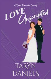 Love Unscripted, Daniels Taryn