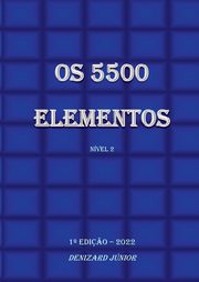 Os 5500 Elementos, Jnior Denizard