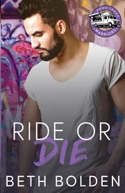 Ride or Die, Bolden Beth