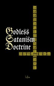 Godless Satanism Doctrine, NS LCF