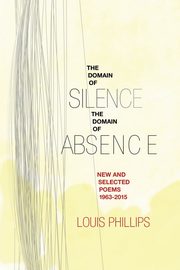 Domain of Silence/Domain of Absence, Phillips Louis