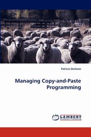 Managing Copy-And-Paste Programming, Deshane Patricia