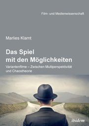 Das Spiel mit den Mglichkeiten, Klamt Marlies